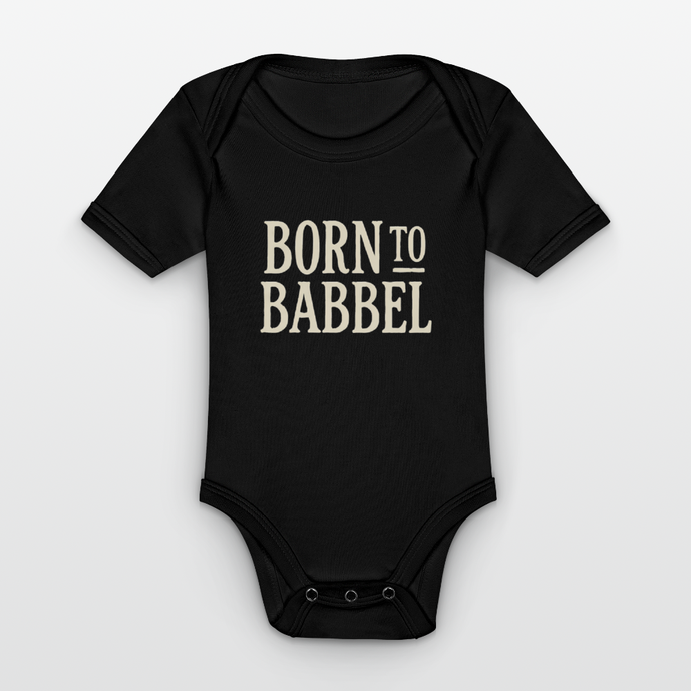Born to Babbel – Hessisches Statement - Baby Bio-Kurzarm-Body - Schwarz