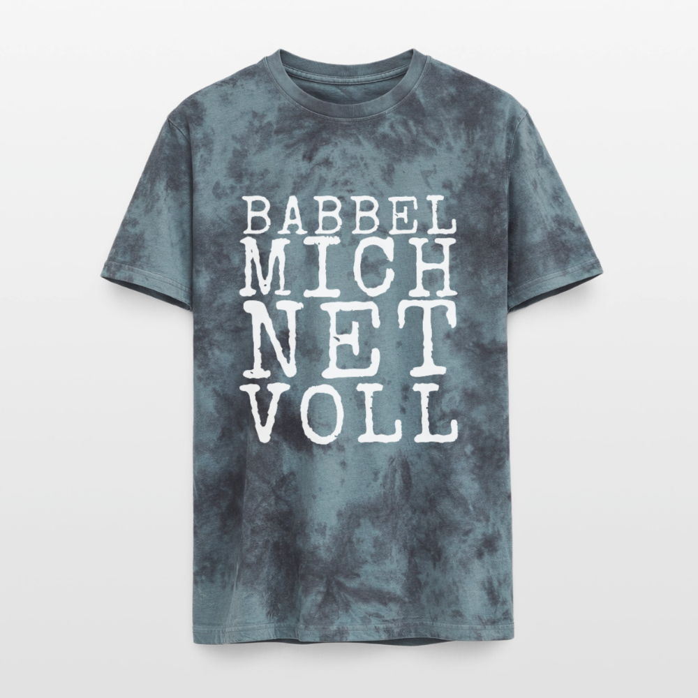 Babbel mich net voll - Unisex Premium Tie Dye T-Shirt - by Artful Alchemist