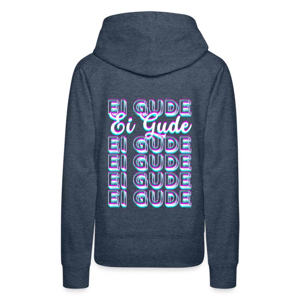 Ei Gude - Hessisch Mundart - Frauen Premium Hoodie - Jeansblau