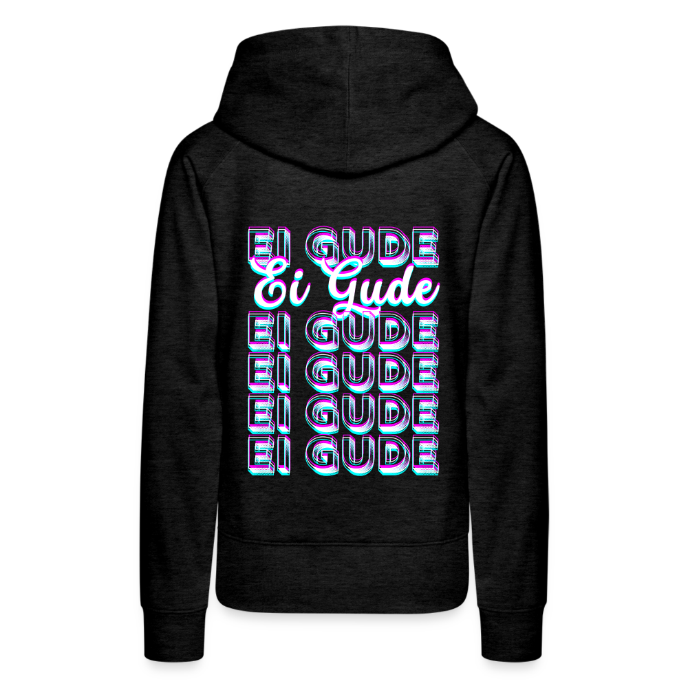 Ei Gude - Hessisch Mundart - Frauen Premium Hoodie - Anthrazit