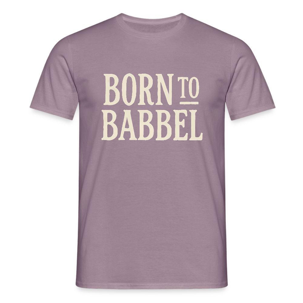 Born to Babbel – Hessisches Statement - Männer T-Shirt - Lilagrau