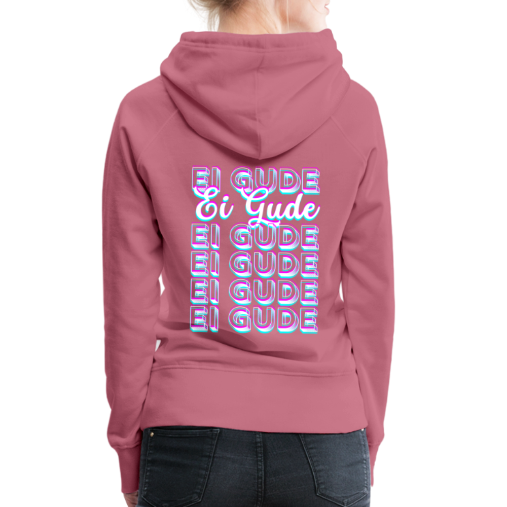 Ei Gude - Hessisch Mundart - Frauen Premium Hoodie - Malve