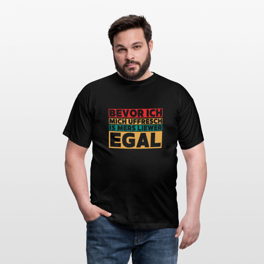 Bevor ich mich uffresch... - Männer T-Shirt - Schwarz