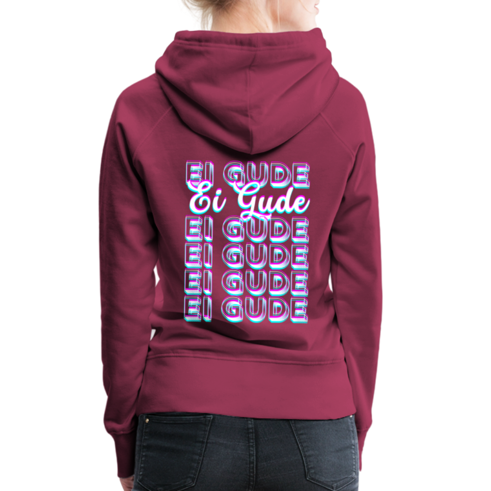 Ei Gude - Hessisch Mundart - Frauen Premium Hoodie - Bordeaux