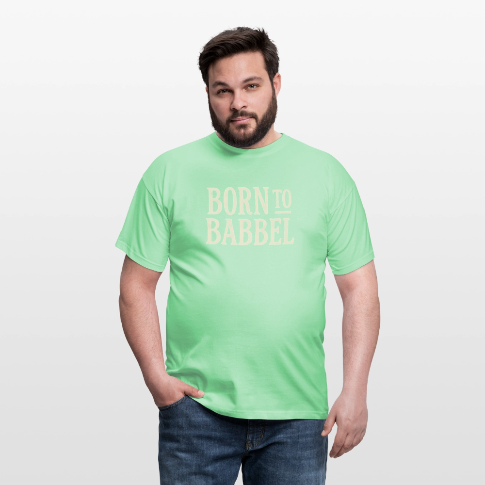 Born to Babbel – Hessisches Statement - Männer T-Shirt - Mintgrün