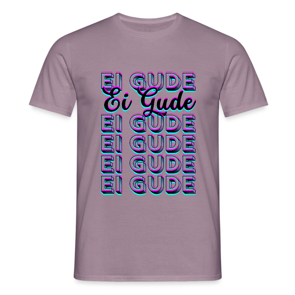 Ei Gude - Hessisch Mundart - Männer T-Shirt - Lilagrau