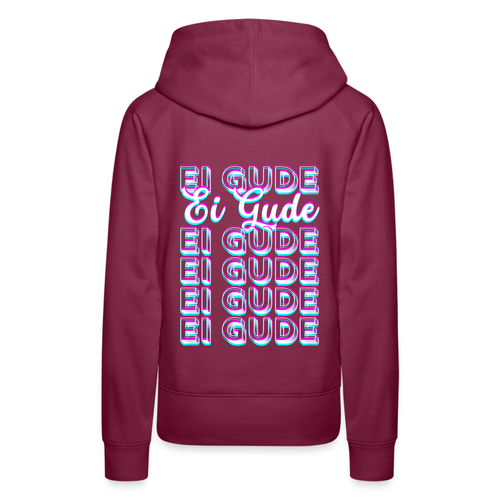 Ei Gude - Hessisch Mundart - Frauen Premium Hoodie - Bordeaux