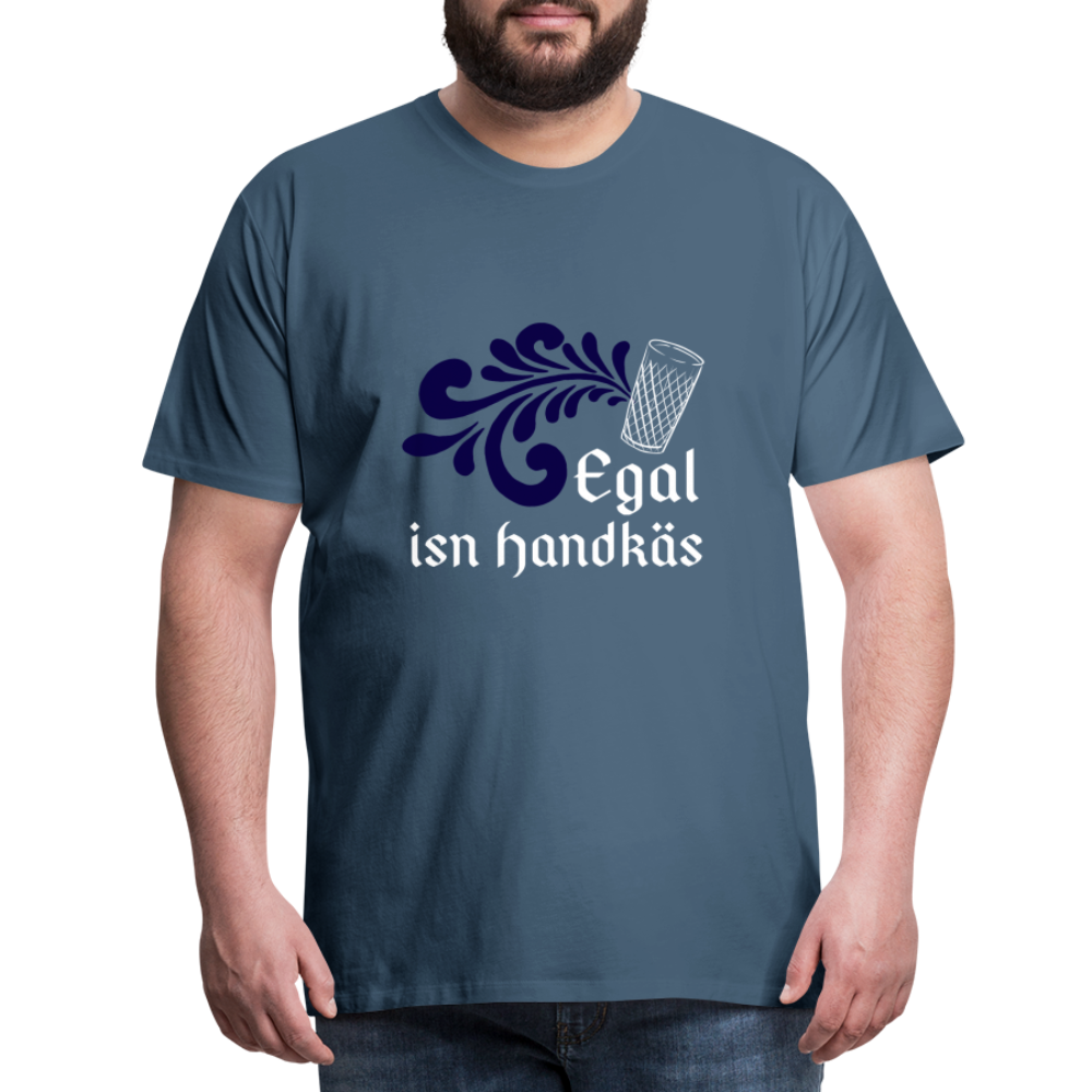Egal isn Handkäs - Hessisch Mundart - Männer Premium T-Shirt - Blaugrau