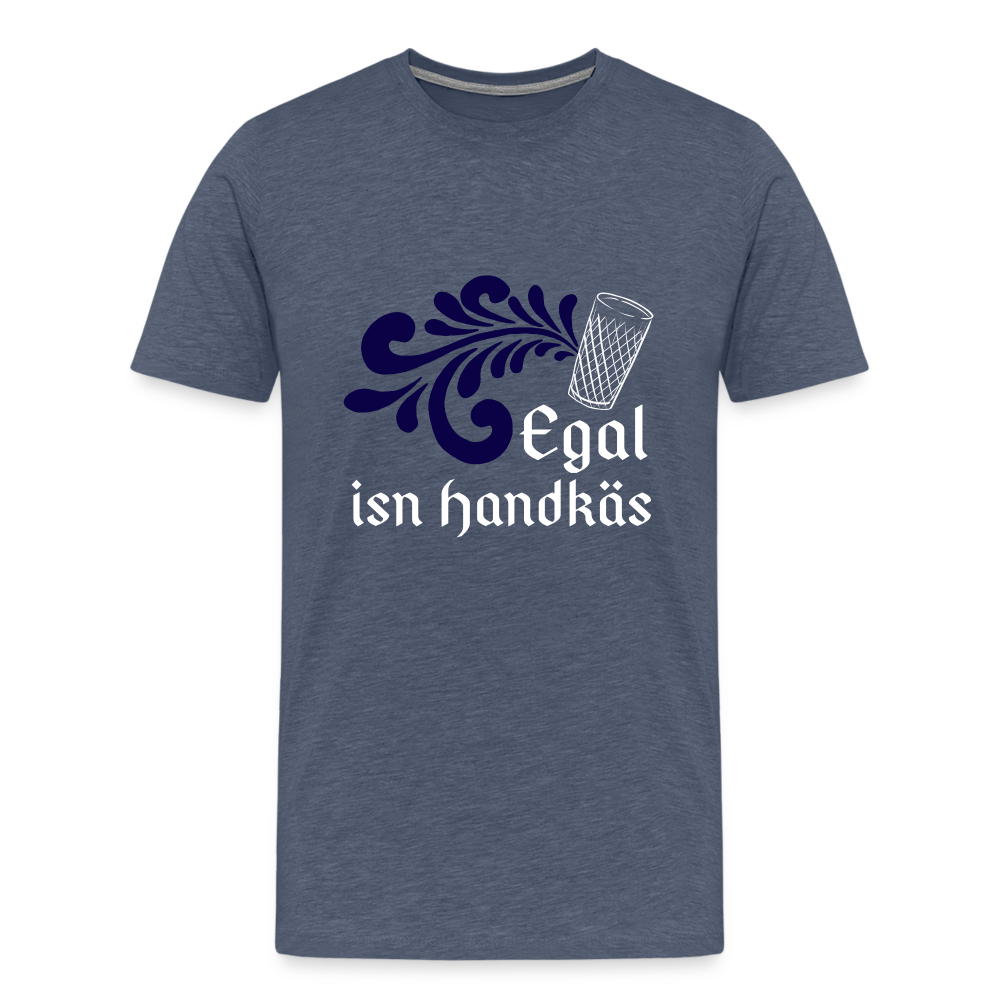 Egal isn Handkäs - Hessisch Mundart - Männer Premium T-Shirt - Blau meliert