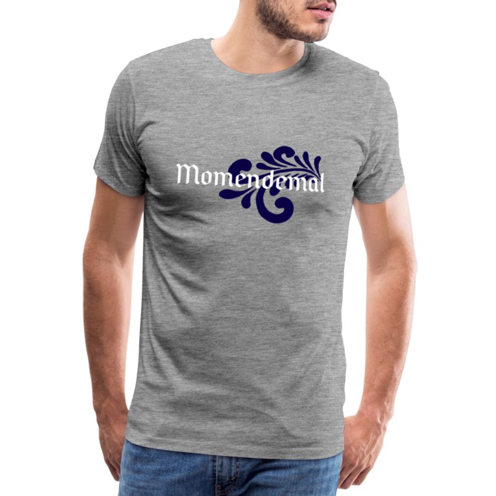 Momendemal - Hessisch Mundart - Männer Premium T-Shirt - Grau meliert