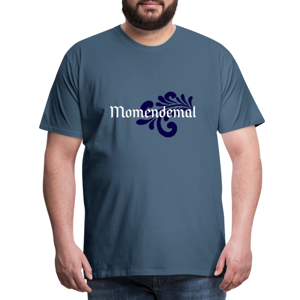 Momendemal - Hessisch Mundart - Männer Premium T-Shirt - Blaugrau