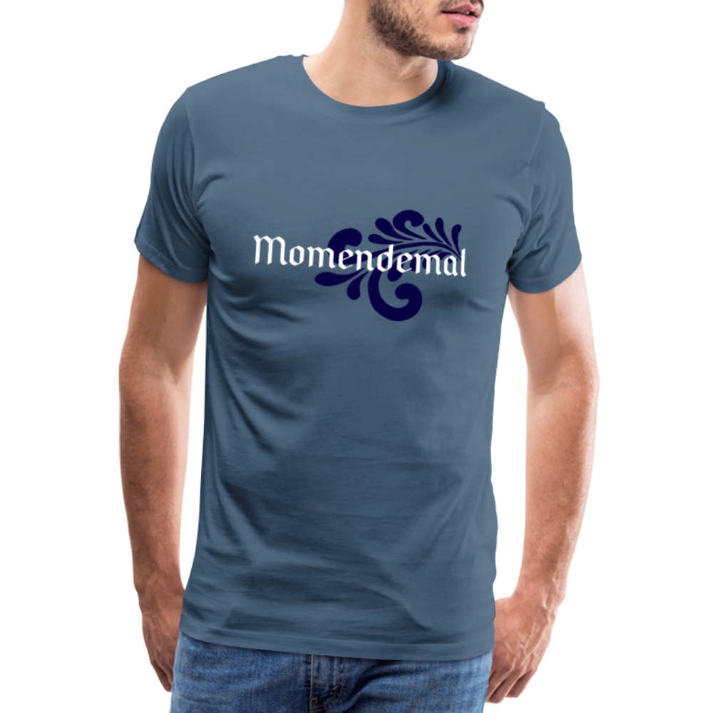 Momendemal - Hessisch Mundart - Männer Premium T-Shirt - Blaugrau