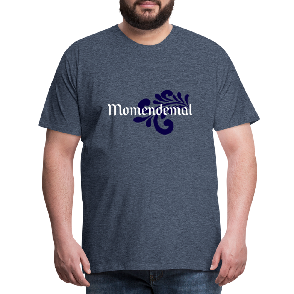 Momendemal - Hessisch Mundart - Männer Premium T-Shirt - Blau meliert