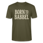 Born to Babbel – Hessisches Statement- Stanley/Stella Unisex Bio-T-Shirt CRAFTER - Khaki