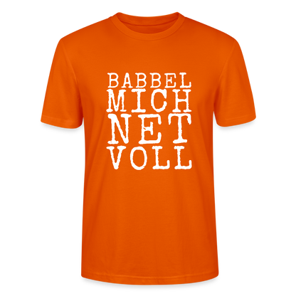 Babbel mich net voll - Stanley/Stella Unisex Bio-T-Shirt CRAFTER - by Artful Alchemist