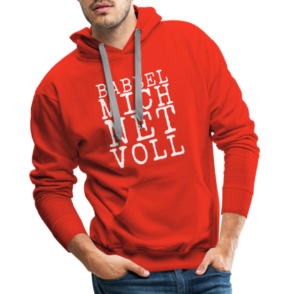 Babbel mich net voll - Herren Premium Hoodie - by Artful Alchemist