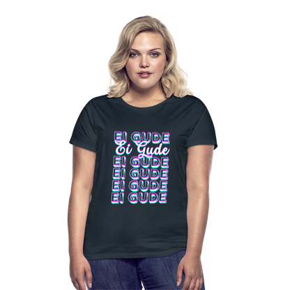 Ei Gude - Hessisch Mundart - Frauen T-Shirt - by Artful Alchemist