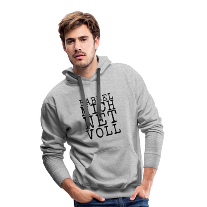 Babbel mich net voll - Herren Premium Hoodie - by Artful Alchemist