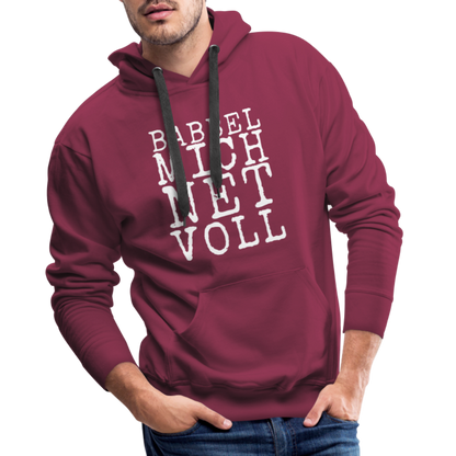 Babbel mich net voll - Herren Premium Hoodie - by Artful Alchemist