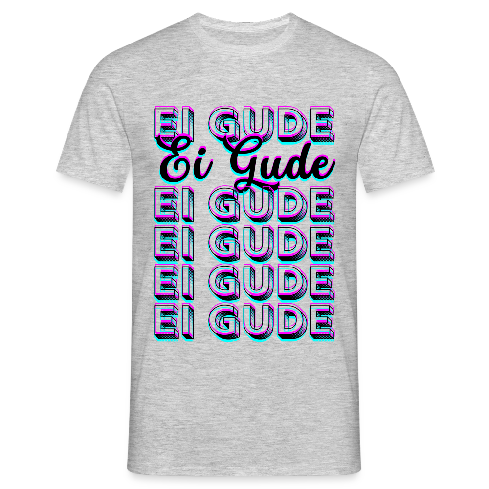 Ei Gude - Hessisch Mundart - Männer T-Shirt - Grau meliert