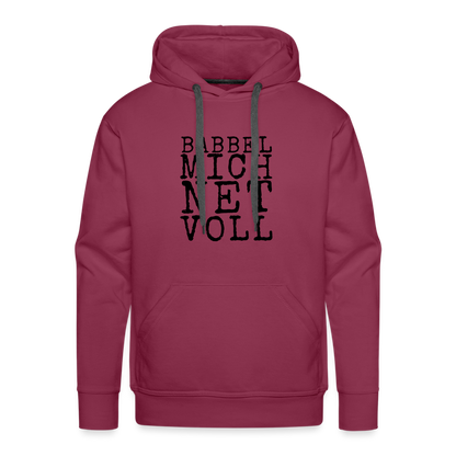 Babbel mich net voll - Herren Premium Hoodie - by Artful Alchemist