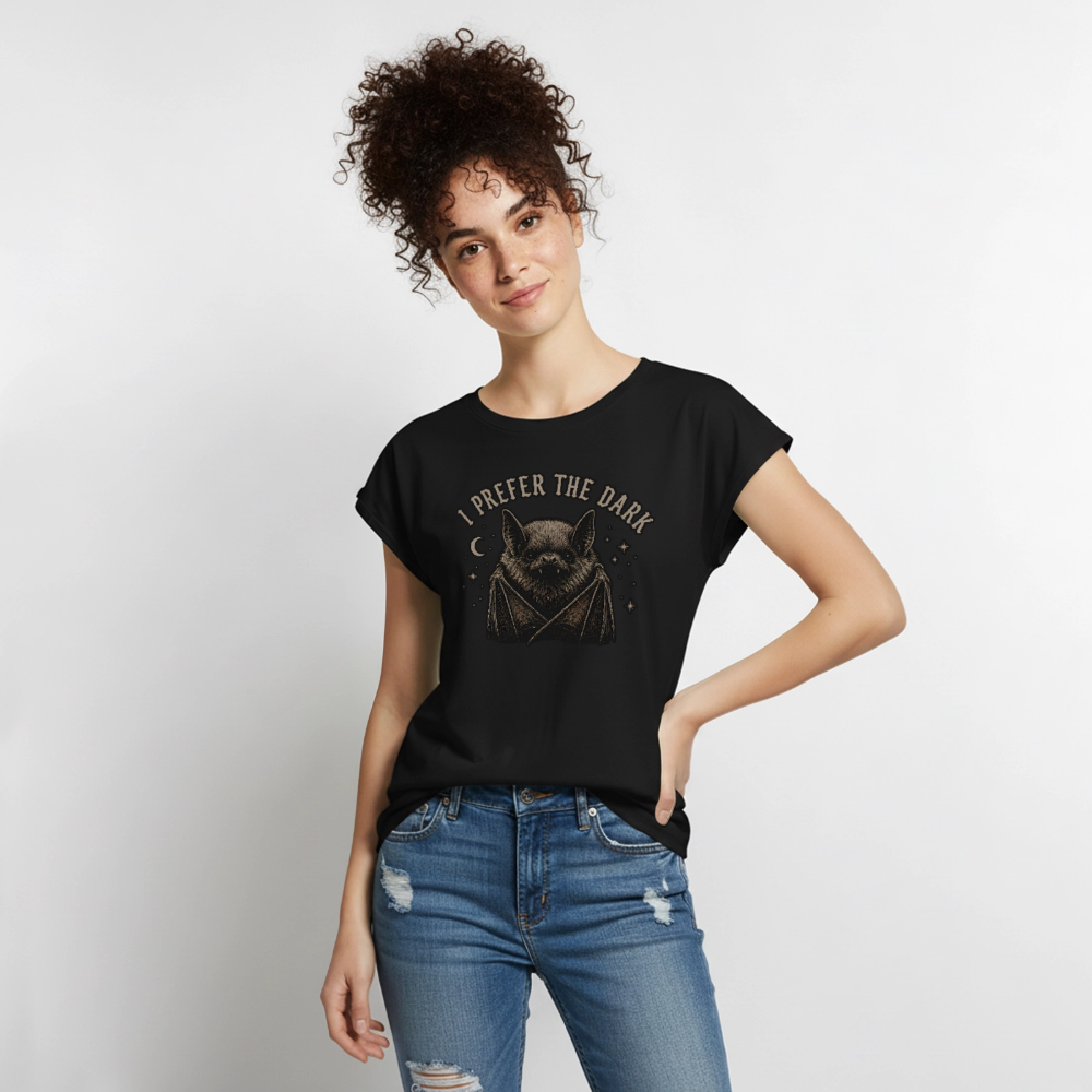 I Prefer The Dark - Frauen T-Shirt mit gerollten Ärmeln - Schwarz