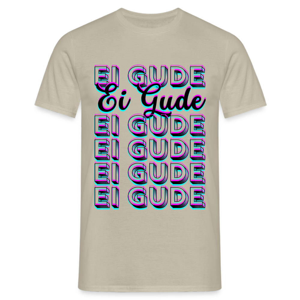 Ei Gude - Hessisch Mundart - Männer T-Shirt - Sandbeige