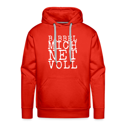Babbel mich net voll - Herren Premium Hoodie - by Artful Alchemist