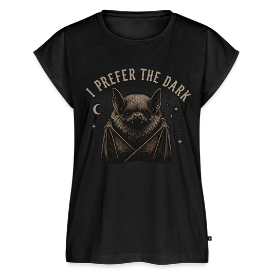 I Prefer The Dark - Frauen T-Shirt mit gerollten Ärmeln - Schwarz
