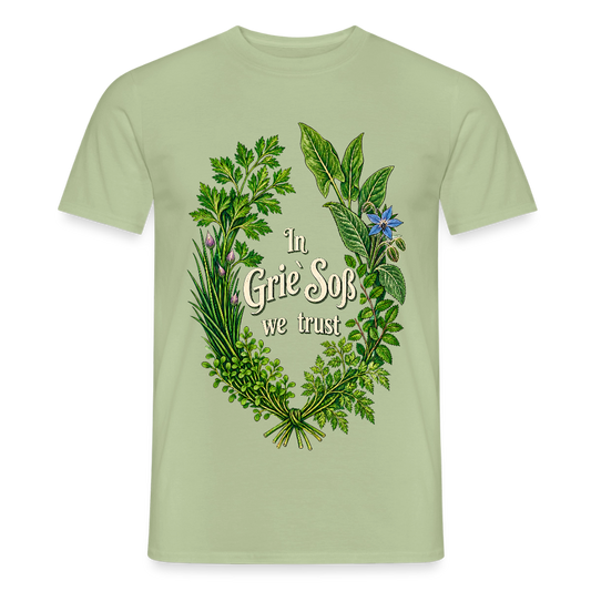 In Grie` Soß we trust - Männer T-Shirt - Sage