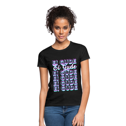 Ei Gude - Hessisch Mundart - Frauen T-Shirt - by Artful Alchemist