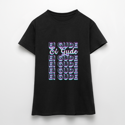 Ei Gude - Hessisch Mundart - Frauen T-Shirt - by Artful Alchemist