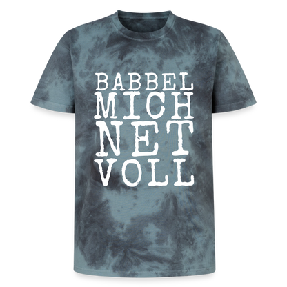 Babbel mich net voll - Unisex Premium Tie Dye T-Shirt - by Artful Alchemist