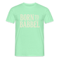 Born to Babbel – Hessisches Statement - Männer T-Shirt - Mintgrün