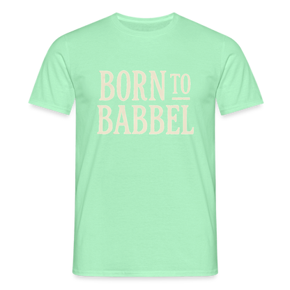 Born to Babbel – Hessisches Statement - Männer T-Shirt - by Artful Alchemist