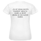 „Heute gedenken wir der Menschen…“ – mit Rückseite: „…es ist zwar nichts passiert“ - Frauen Shirt - Weiß