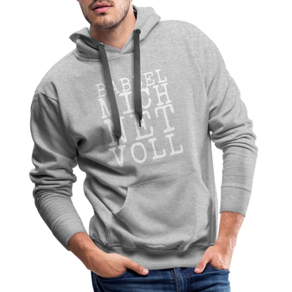 Babbel mich net voll - Herren Premium Hoodie - by Artful Alchemist