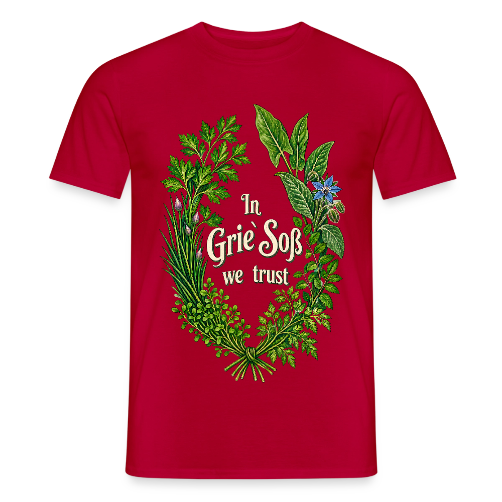 In Grie` Soß we trust - Männer T-Shirt - Rot