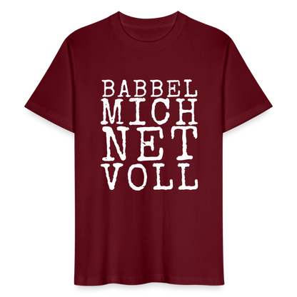 Babbel mich net voll - Stanley/Stella Unisex Bio-T-Shirt CRAFTER - by Artful Alchemist