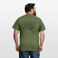 „Heute gedenken wir der Menschen…“ – mit Rückseite: „…es ist zwar nichts passiert“ - Männer Shirt - Militärgrün