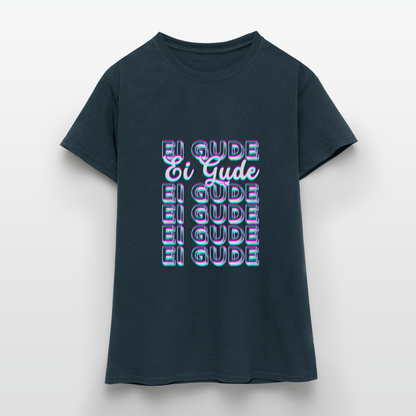 Ei Gude - Hessisch Mundart - Frauen T-Shirt - by Artful Alchemist