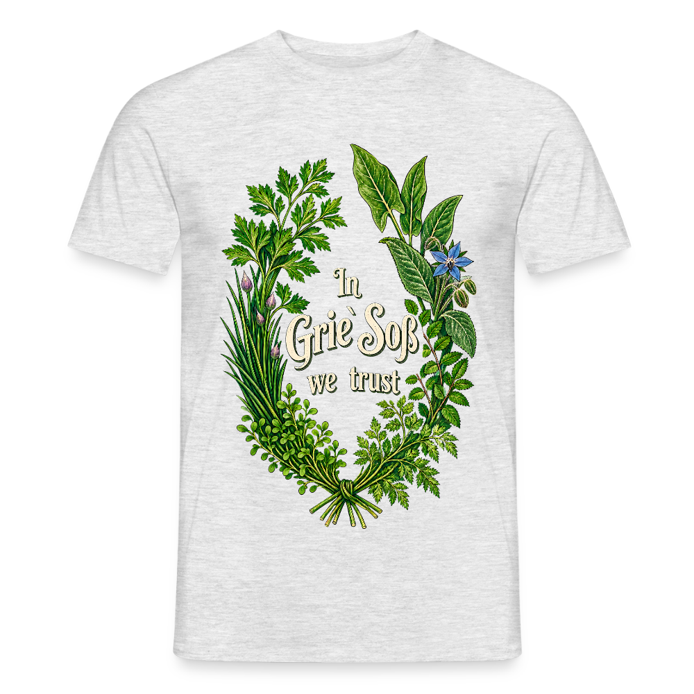 In Grie` Soß we trust - Männer T-Shirt - Grau meliert