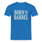 Born to Babbel – Hessisches Statement - Männer T-Shirt - Royalblau