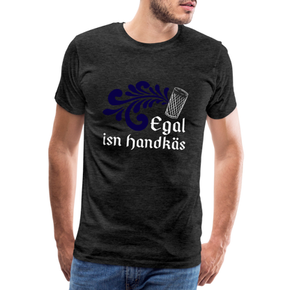 Egal isn Handkäs - Hessisch Mundart - Männer Premium T-Shirt - by Artful Alchemist