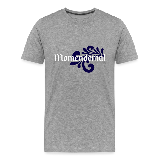 Momendemal - Hessisch Mundart - Männer Premium T-Shirt - Grau meliert