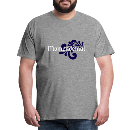 Momendemal - Hessisch Mundart - Männer Premium T-Shirt - by Artful Alchemist