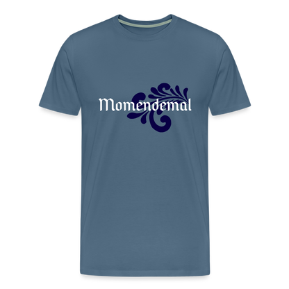 Momendemal - Hessisch Mundart - Männer Premium T-Shirt - by Artful Alchemist