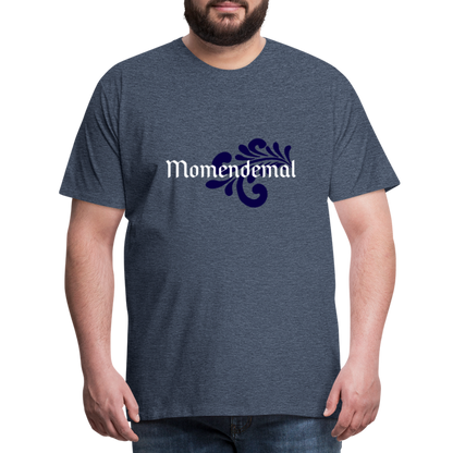 Momendemal - Hessisch Mundart - Männer Premium T-Shirt - by Artful Alchemist