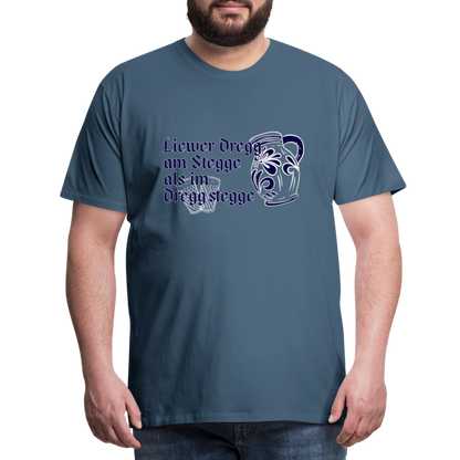 Liewer Dregg am Stegge als im Dregg stegge - Hessisch Mundart - Männer Premium T-Shirt - by Artful Alchemist