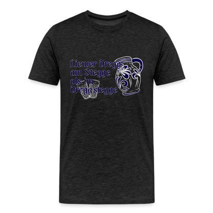 Liewer Dregg am Stegge als im Dregg stegge - Hessisch Mundart - Männer Premium T-Shirt - by Artful Alchemist